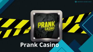 Ärlig Prank Casino Recension